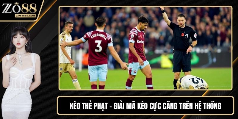 Kèo thẻ phạt