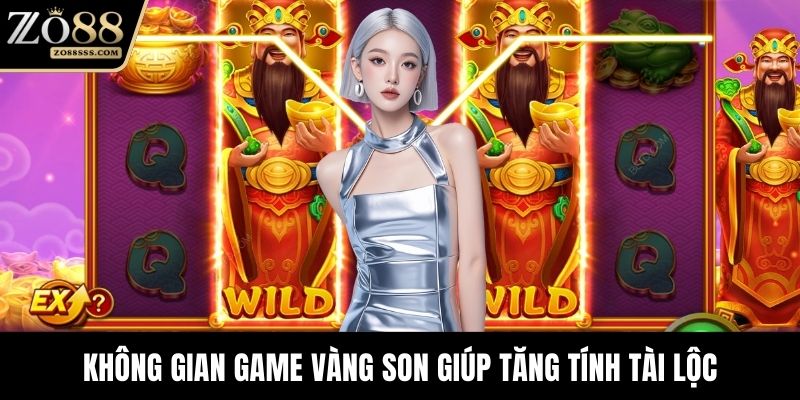 Không gian game vàng son giúp tăng tính tài lộc
