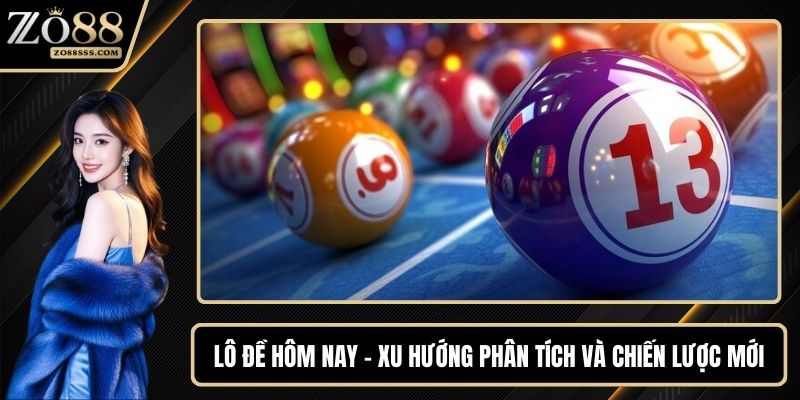 Lô đề hôm nay