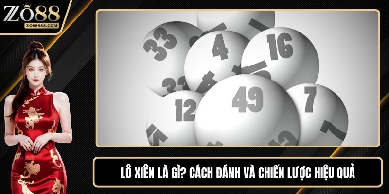Lô xiên là gì